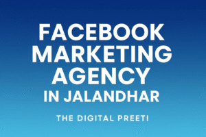 Facebook Marketing Agency jalandhar 